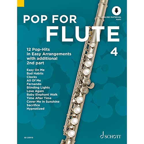 Pop For Flute 4: 12 Pop-Hits in Easy Arrangements. Band 4. 1-2 Flöten. (Pop for Flute, Band 4) von Schott Music